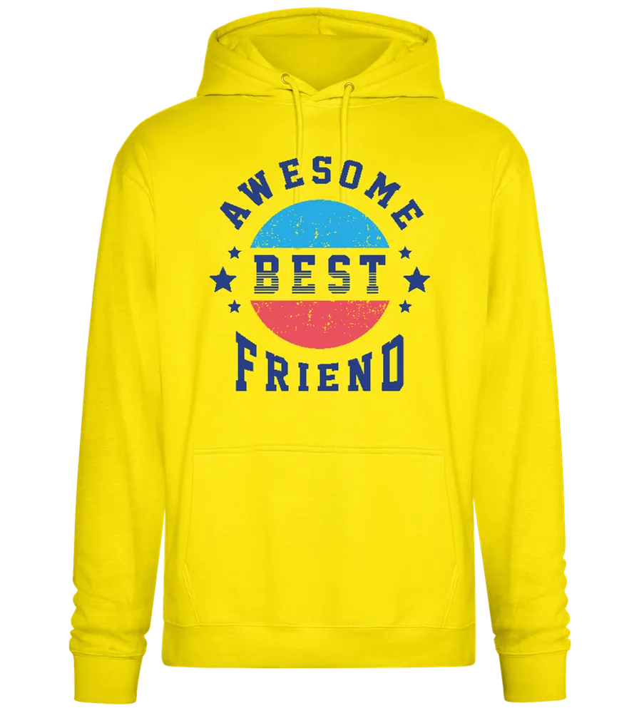 Awesome Best Friend design - Premium Essential Unisex Hoodie