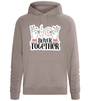 Sweet Better Together Design - Comfort unisex hoodie