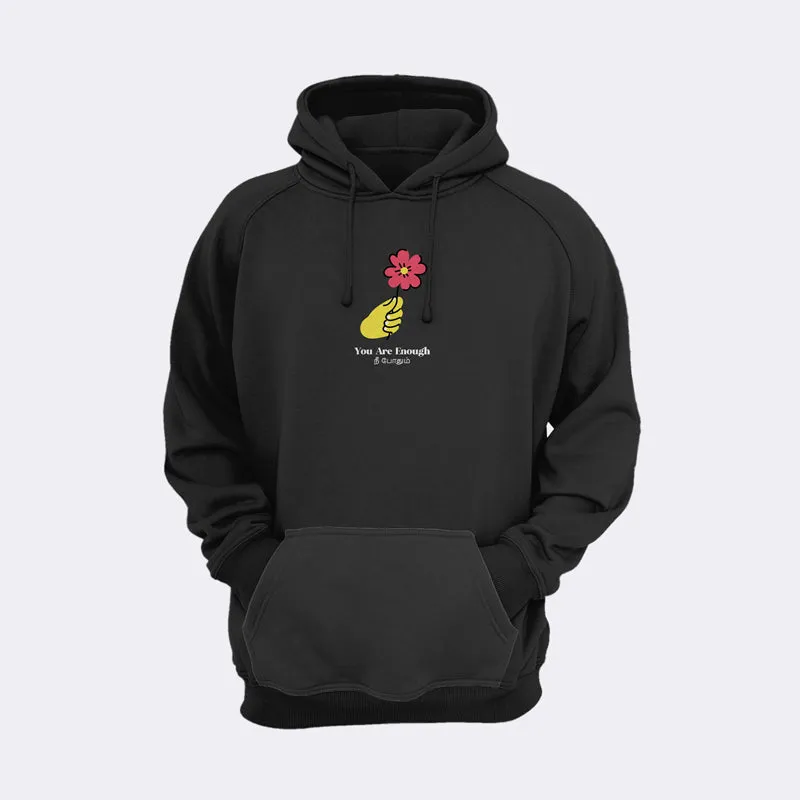 You Are Enough Hoodie