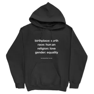 You Decide Who You Are Hoodie